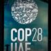 “Historic” Achievements at COP28. What Are They?