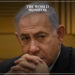 Netanyahu Fears Possible ICC Arrest Warrant